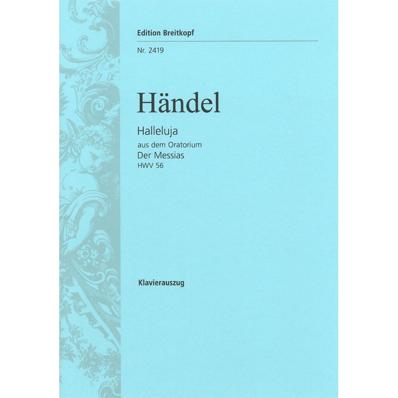 HALLELUJA (DER MESSIAS HWV56) HALLELUJA (DER MESSIAS HWV56)