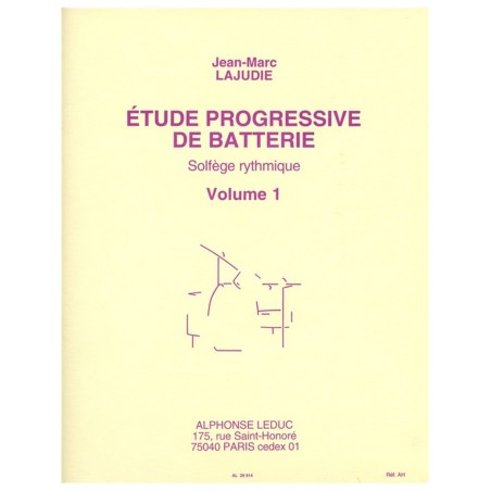 LAJUDIE Etude progressive de batterie - Avignon Nîmes Grenoble