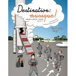 Destination Musique volume 3 d'Anne Chaussebourg