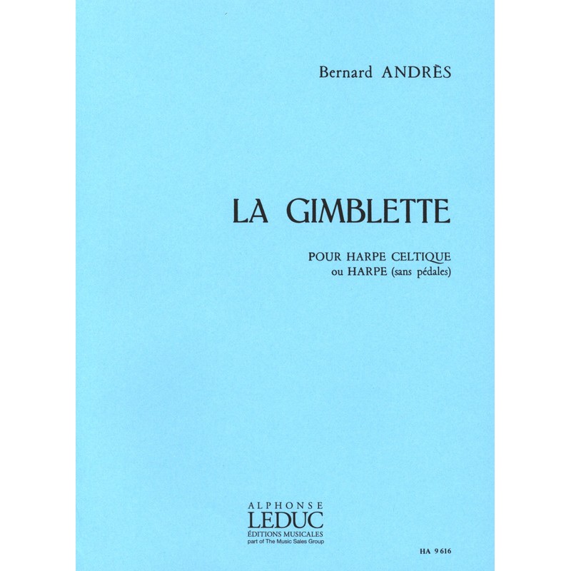 Partition Bernard Andres LA GIMBLETTE Partition Bernard Andres LA GIMBLETTE