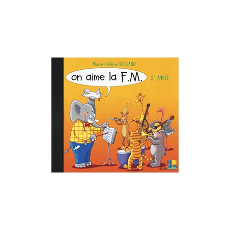 Marie-Hélène Siciliano : On aime la FM Vol.2 - Double CD