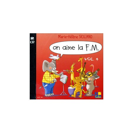 On aime la Fm volume 4 le CD - Le kiosque à musique Avignon