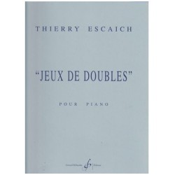 Thierry Escaich Jeux de doubles partition piano