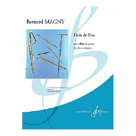 Partition FLEUT DE NOZ de Bernard Magny - Avignon Le Pontet - Les Angles
