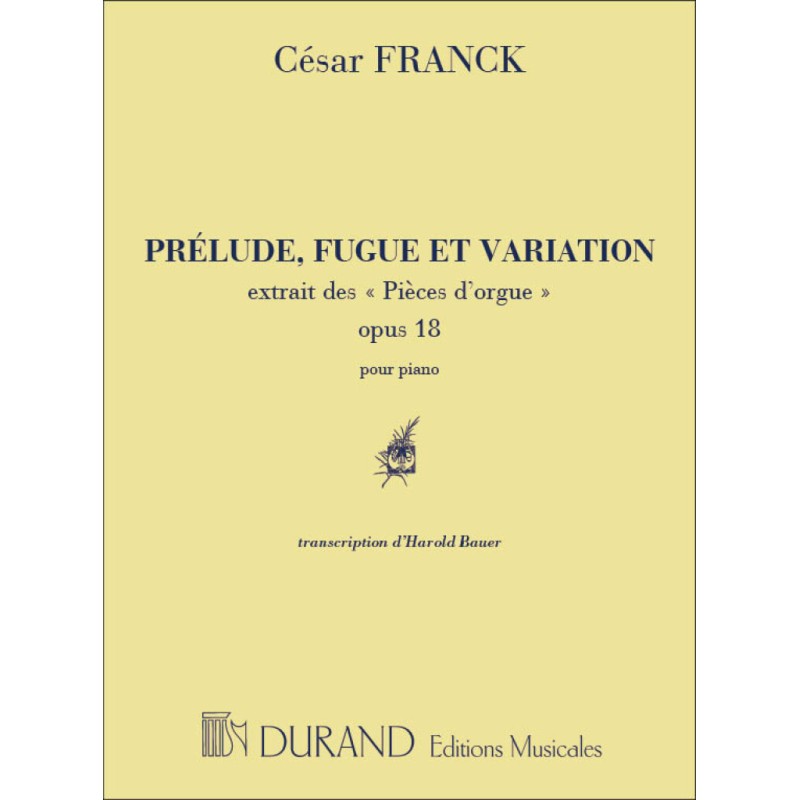 Partition César Franck - Prélude fugue et variation - Avignon - Les Angles 30 - Châteaurenard Partition César Franck - Prélude fugue et variation - Avignon - Les Angles 30 - Châteaurenard