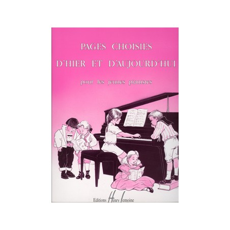 Partition PAGES CHOISIES d'hier et d'aujourd'hui