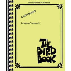 THE BIRD BOOK in C - Charlie Parker Real Book