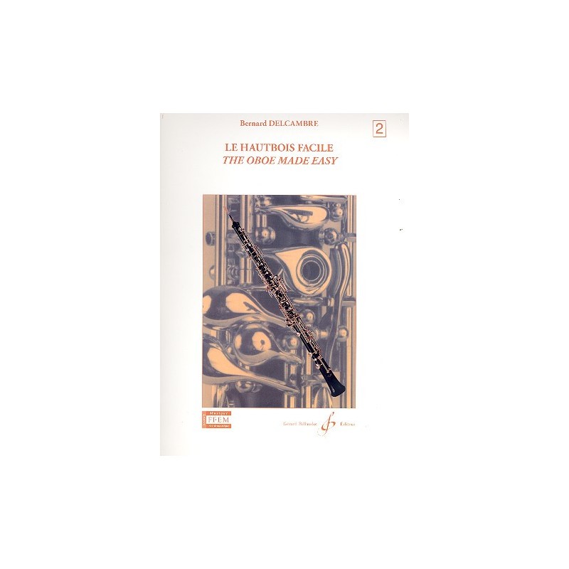 Bernard Delcambre Le hautbois facile volume 2