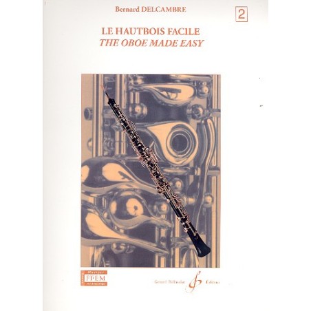 Bernard Delcambre Le hautbois facile volume 2