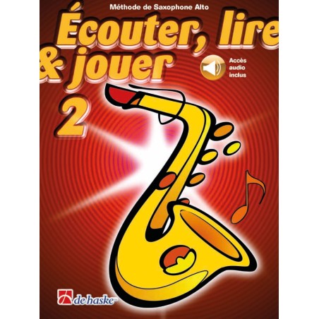 Ecouter Lire et Jouer volume 2 - Partition saxophone
