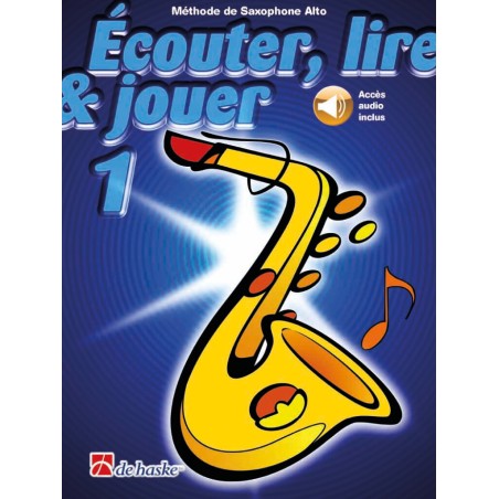 Ecouter Lire et Jouer volume 1 saxophone Avignon