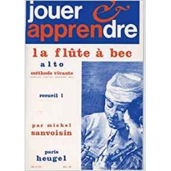 Michel Sanvoisin - Jouer et apprendre la flûte à bec alto - Partition