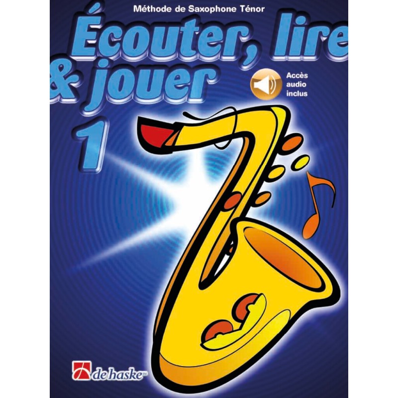 écouter lire et jouer saxophone ténor partition