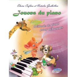 JOUONS DU PIANO volume 1 - Elvira Caflers