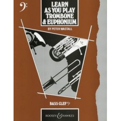 Peter Wastall - Learn as you play trombone & euphonium bass clef