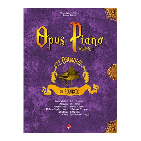 Opus piano volume 1 - Le grimoire du pianiste