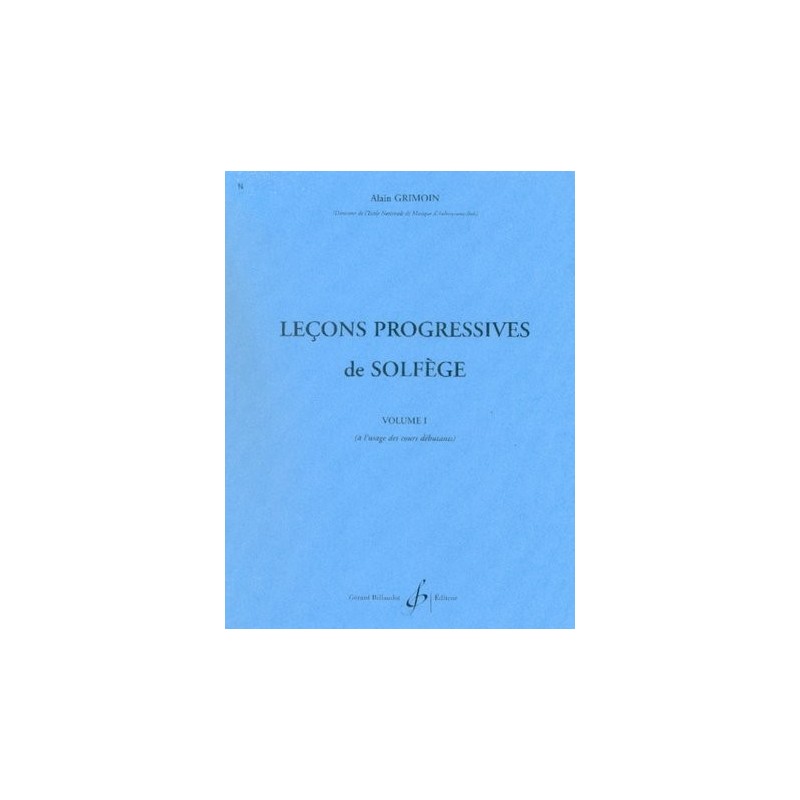 ALAIN GRIMOIN LECONS PROGRESSIVES DE SOLFEGE VOL 1