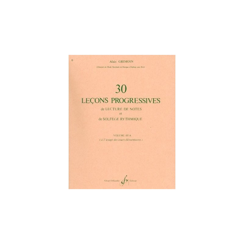 ALAIN GRIMOIN LECONS PROGRESSIVES DE SOLFEGE - VOL3A