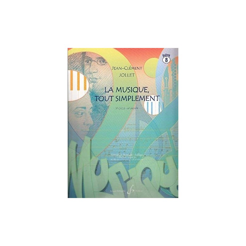 La musique tout simplement volume 8 La musique tout simplement volume 8