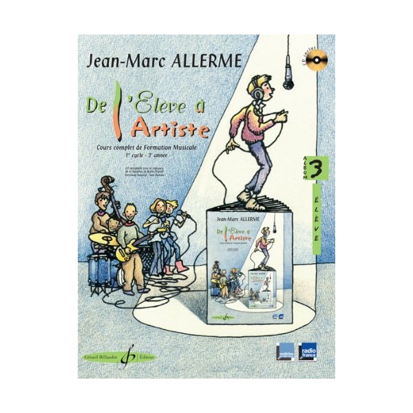 De l'élève à l'artiste volume 3 élève