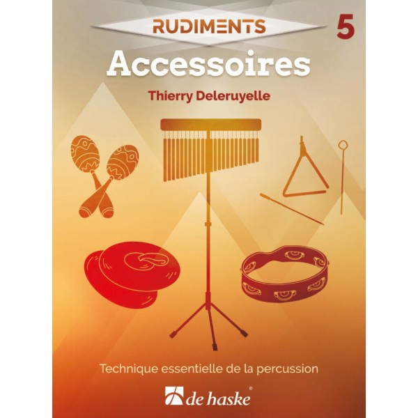 Thierry Deleruyelle Rudiments accessoires