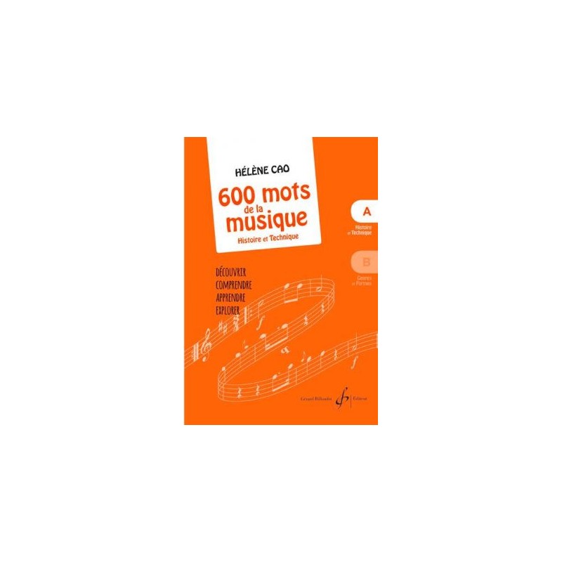 Hélène CAO les 600 mots de la musique volume 4 livre