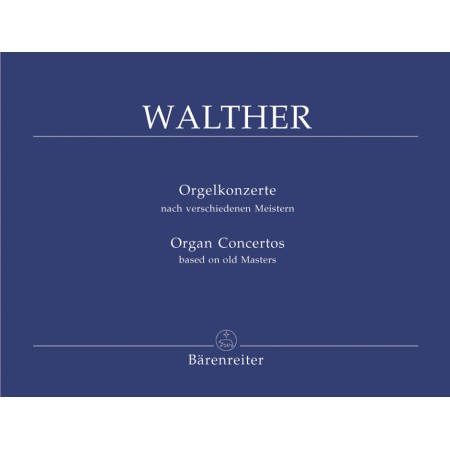 Walther Concertos d'après les vieux maîtres partition orgue