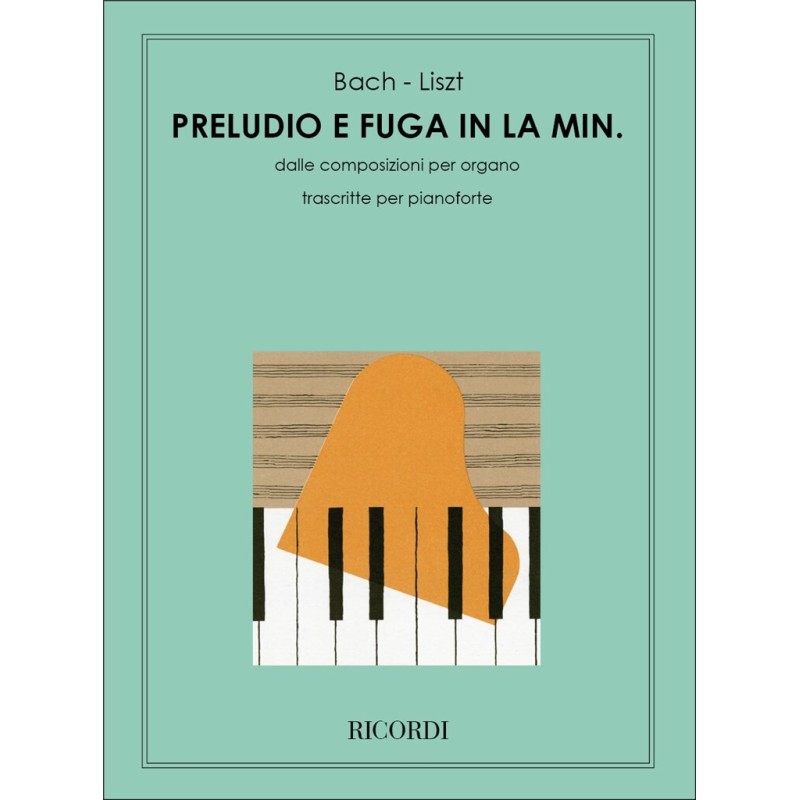 Prélude et fugue BWV 543 transcription de Liszt Prélude et fugue BWV 543 transcription de Liszt