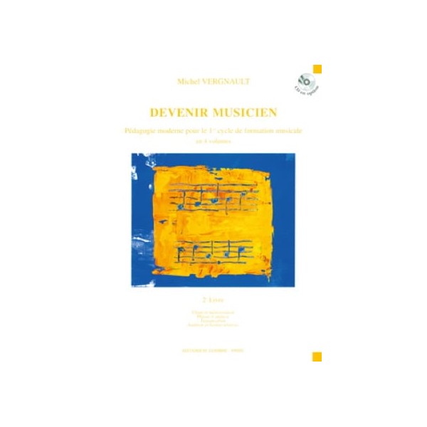 Vergnault Devenir Musicien 2e livre partition d'occasion