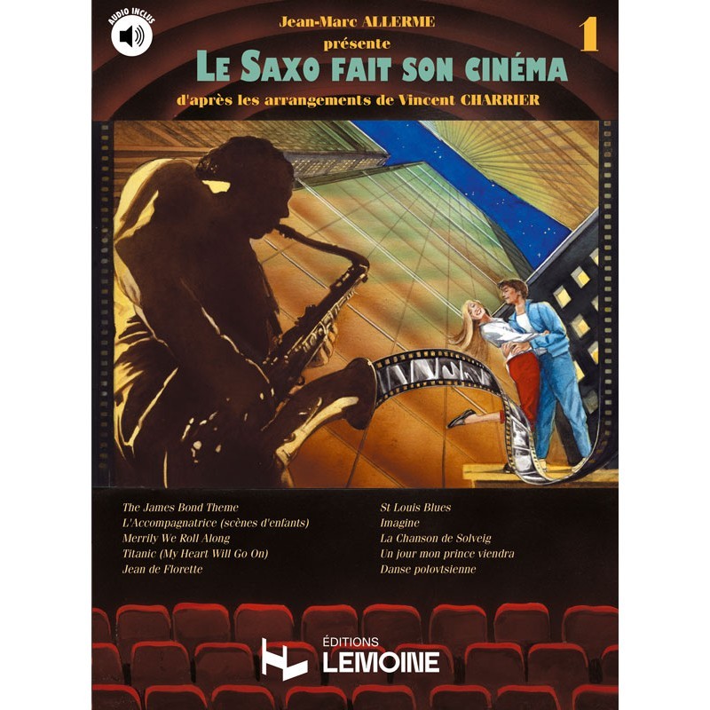 Le saxo fait son cinéma volume 1 partition